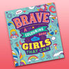 Picture of Brave: A Colouring Book for Girls